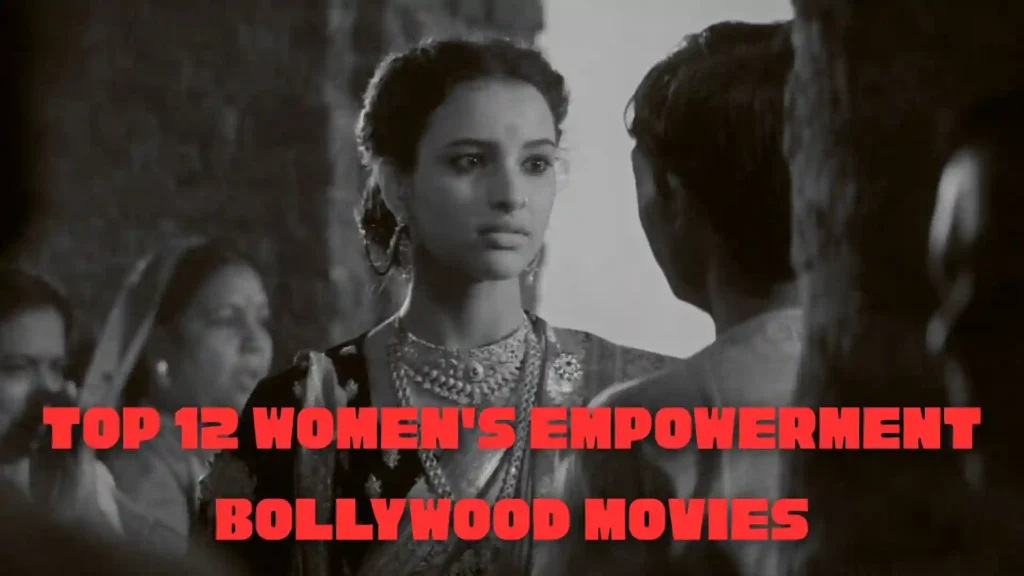 Top-12-Women-Empowerment-Bollywood-Movies
